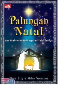 Palungan Natal Dan Kisah-Kisah Kasih Seputar Natal Lainnya