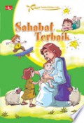 Yesus Sahabat Istimewaku 3 : Sahabat Terbaik