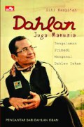 Dahlan Juga Manusia