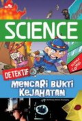 Science : Detektif Mencari Bukti Kejahatan