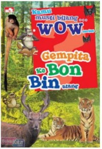 Gempita Kebon Binatang (Kamu Musti Bilang Wow Series)