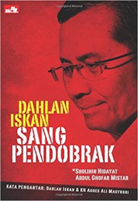 Dahlan Iskan Sang Pendobrak