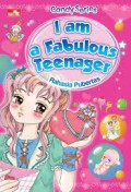 Candyseries ; I Am A Fabulous Teenager Rahasia Puberitas