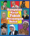 Kumpulan Kisah Tokoh Perjuangan Dunia