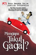 Mengapa takut gagal?