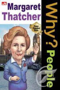 Why? People - Margaret Thatcher