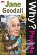 Why? People - Jane Goodall