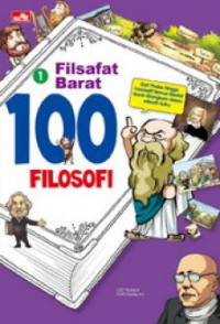 100 Filosofi 1 : Filsafat Barat