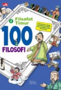 100 Filosofi 2 : Filsafat Timur