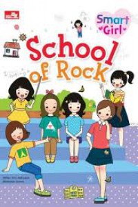 Smart Girl : School Of Rock