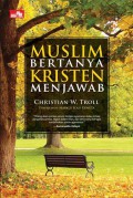 Muslim Bertanya Kristen Menjawab