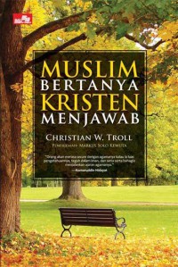 Muslim Bertanya Kristen Menjawab