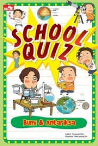 School Quiz; Bumi Dan Antariksa