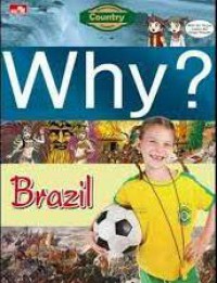 Why? Brazil