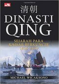 Dinasti Qing; Sejarah Para Kaisar Berkuncir 1616-1850