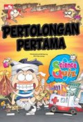 Science Quiz ; Pertolongan Pertama