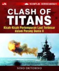 Konflik Bersejarah Clash Of Titans Kisah-Kisah Pertempuran Laut Terbesar Dalam Perang Dunia II