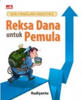 Seri Panduan Investasi: Reksadana Untuk Pemula