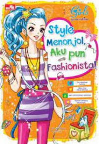 Girls Generation : Style Menonjol, Aku Pun Fashionsita