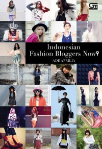 Indonesia Fashion Bloggers Now!