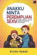 Anakku Minta Perempuan Sexy