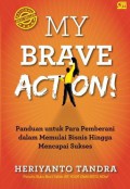 My Brave Action!