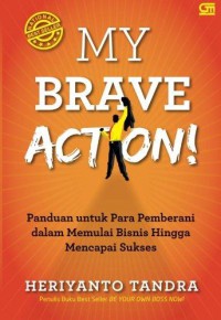 My Brave Action!