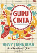 Guru Cinta : Kumpulan Kisah Inspiratif