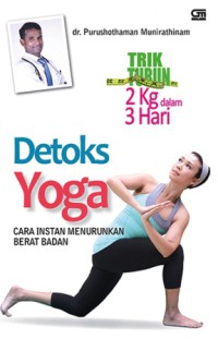 Detoks Yoga; Cara Instan Menurunkan Berat Badan