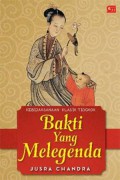 Bakti Yang Melegenda