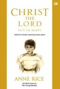 Christ The Lord Out Of Egypt