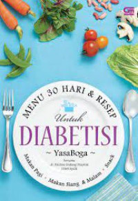 Menu 30 Hari & Resep untuk Diabetisi