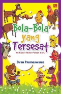 Bola-Bola Yang Tersesat; 48 Fabel Akhir Pekan Seru