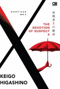 Kesetiaan Mr. X : Devotion Of Suspect X