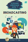 Kuliah Jurusan Apa? Broadcasting