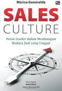 Sales Culture: Peran Leader dalam Membangun Budaya Jual yang Unggul