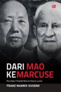 Dari Mao Ke Marcuse : Percikan Filsafat Marxis Pasca-Lenin