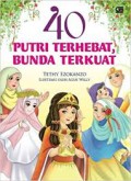 40 Putri Terhebat, Bunda Terkuat