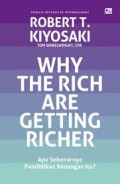 Why The Rich Are Getting Richer : Apa Sebenarnya Pendidikan Keuangan Itu?