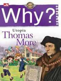 Why? Utopia - Thomas More