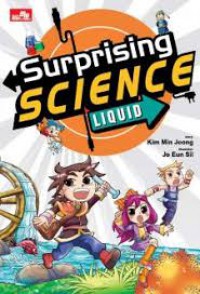 Surprising Science: Liquid