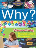 Why? Software and Coding - Perangkat Lunak & Pemrograman