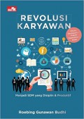 Revolusi Karyawan : Menjadi Sdm Yang Disiplin Dan Produktif