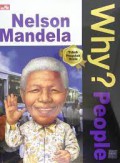 Why? People : Nelson Mandela