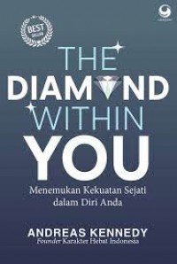 The Diamond within You : Menemukan Kekuatan Sejati dalam Diri Anda