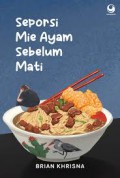 Seporsi Mie Ayam Sebelum Mati