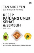 Resep Panjang Umur Sehat & Sembuh