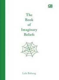 The Book Of Imaginary Beliefs