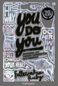 You Do You: Discovering Life Through Experiments & Self-Awareness