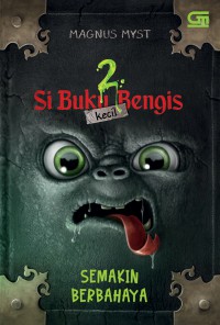 Si Buku Bengis Kecil 2 : Semakin Berbahaya